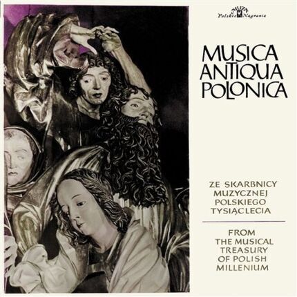 Zdjęcie do MUSICAE ANTIQUAE COLLEGIUM VARSOVIENSE - ZE SKARBNICY MUZYCZNEJ POLSKIEGO TYSIACLECIA