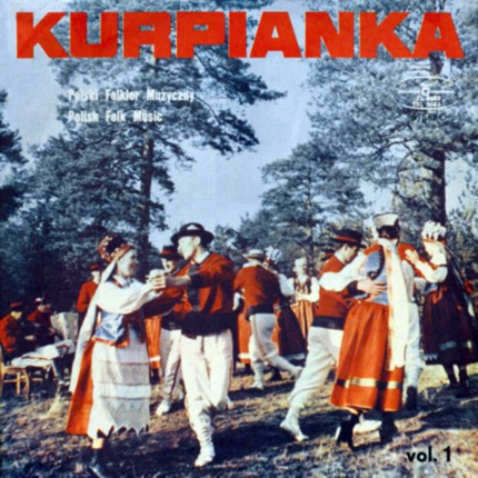 Zdjęcie do KURPIANKA - POLSKI FOLKLOR MUZYCZNY