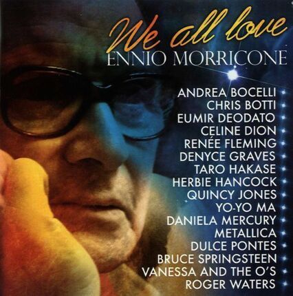Zdjęcie do MORRICONE ENNIO - We All Love Ennio Morricone