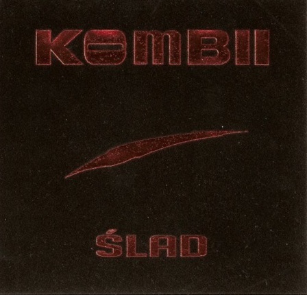 Zdjęcie do KOMBII - Ślad