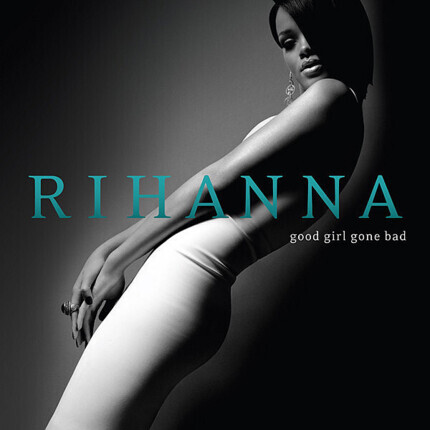 Zdjęcie do RIHANNA - Good Girl Gone Bad