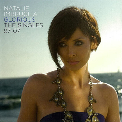 Zdjęcie do IMBRUGLIA NATALIE - Glorious. The Singles 97-07
