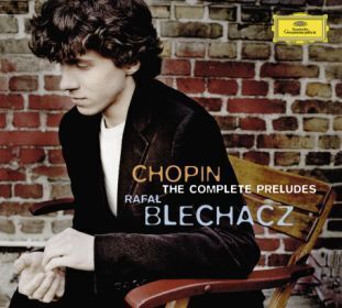 Zdjęcie do BLECHACZ RAFAŁ  - Chopin. Preludia