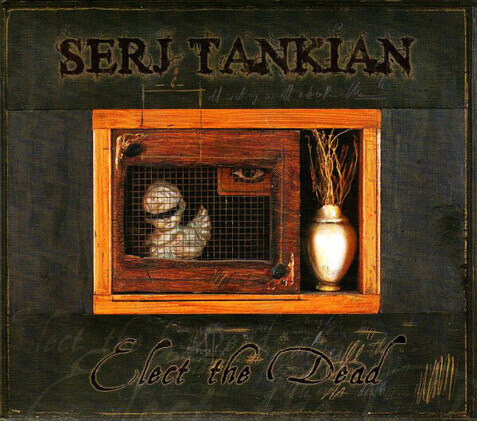 Zdjęcie do TANKIAN SERJ - Elect The Dead