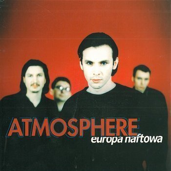 Zdjęcie do ATMOSPHERE - Europa Naftowa