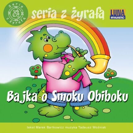 Zdjęcie do BAJKI - Bajka o Smoku Obiboku