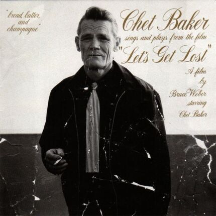BAKER CHET - Sings And Plays From The Film 'Let's Get Lost'. Okładka płyty