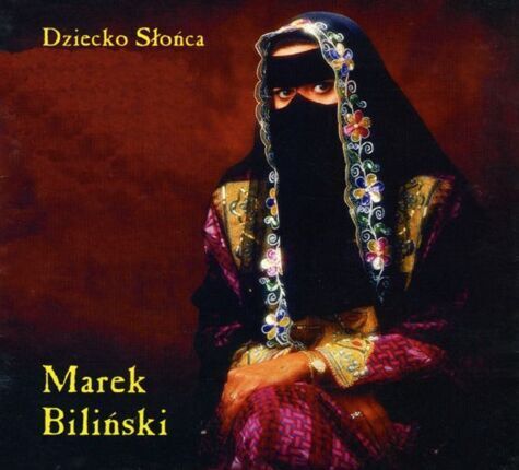 BILIŃSKI MAREK - Dziecko Słońca. Okładka płyty