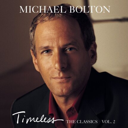 Zdjęcie do BOLTON MICHAEL - Timeless. The Classics 2