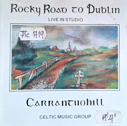 CARRANTUOHILL - Rocky Road To Dublin. Okładka płyty