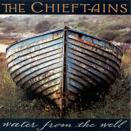 Zdjęcie do CHIEFTAINS - Water From The Well