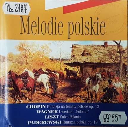 Zdjęcie do CHOPIN FRYDERYK, WAGNER RICHARD, LISZT FERENC, PADEREWSKI IGNACY JAN - Melodie polskie