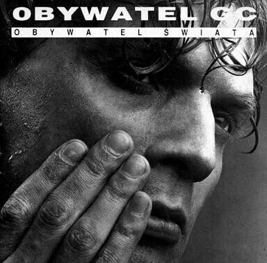 CIECHOWSKI GRZEGORZ (OBYWATEL G.C.) - Obywatel Świata. Okładka płyty