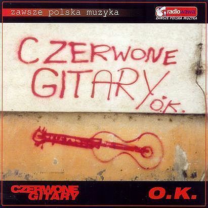 Zdjęcie do CZERWONE GITARY - O.K.