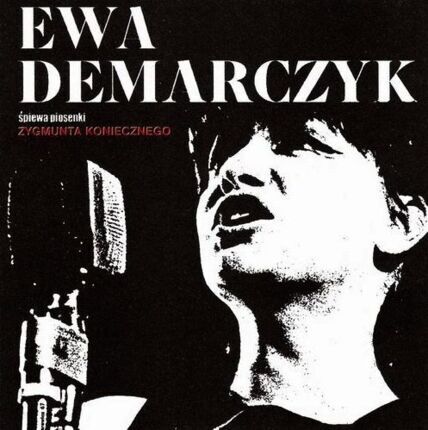 DEMARCZYK EWA - Śpiewa piosenki Zygmunta Koniecznego. Okładka płyty