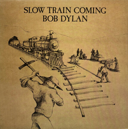DYLAN BOB - Slow Train Coming. Okładka płyty