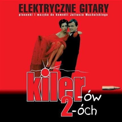 Zdjęcie do ELEKTRYCZNE GITARY - Kiler&oacute;w 2-&oacute;ch