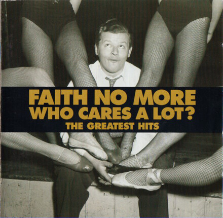Zdjęcie do FAITH NO MORE - Who Cares A Lot? The Greatest Hits