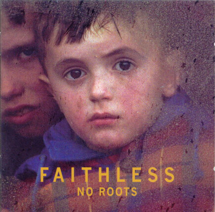 Zdjęcie do FAITHLESS - No Roots