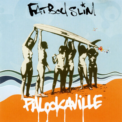 Zdjęcie do FATBOY SLIM - Palookaville