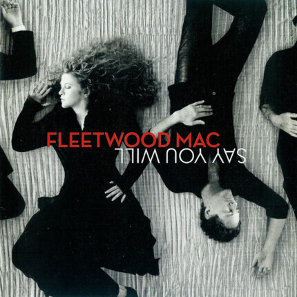 Zdjęcie do FLEETWOOD MAC - Say You Will