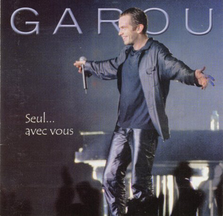Zdjęcie do GAROU - Seul... Avec Vous