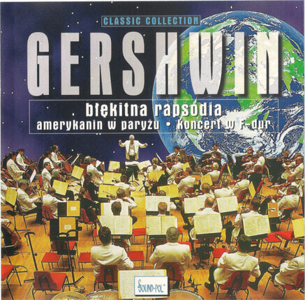 Zdjęcie do GERSHWIN GEORGE - Błękitna rapsodia, Amerykanin w Paryżu, Koncert F-dur