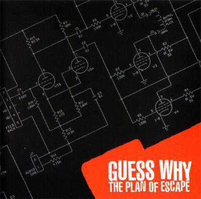 Zdjęcie do GUESS WHY - Plan Of Escape