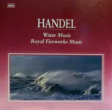 HAENDEL GEORG - Water Music, Royal Fireworks Music. Okładka płyty
