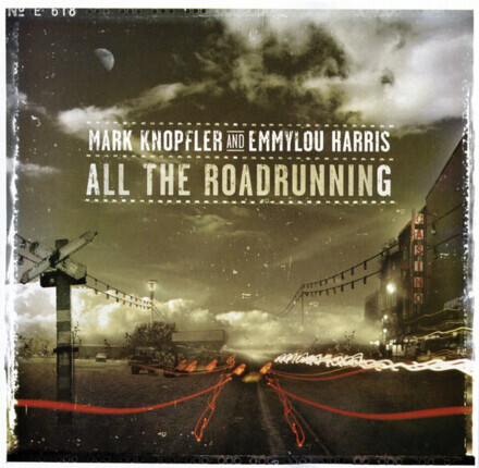 Zdjęcie do KNOPFLER MARK &amp; HARRIS EMMYLOU - All The Roadrunning