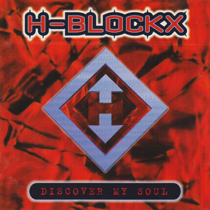 H-BLOCKX - Discover My Soul. Okładka płyty