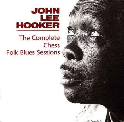 HOOKER JOHN LEE - Complete Chess Folk Blues Sessions. Okładka płyty