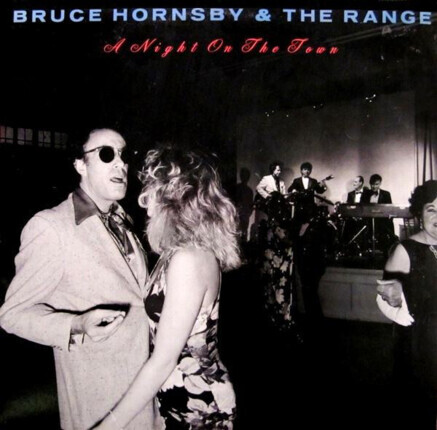 Zdjęcie do HORNSBY BRUCE &amp; THE RANGE - Night On The Town
