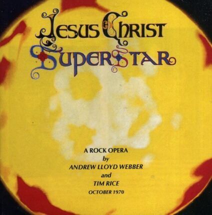 WEBBER ANDREW LLOYD - Jesus Christ Superstar. A Rock Opera. Okładka płyty
