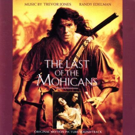 JONES TREVOR, EDELMAN RANDY - Last Of The Mohicans. Okładka płyty