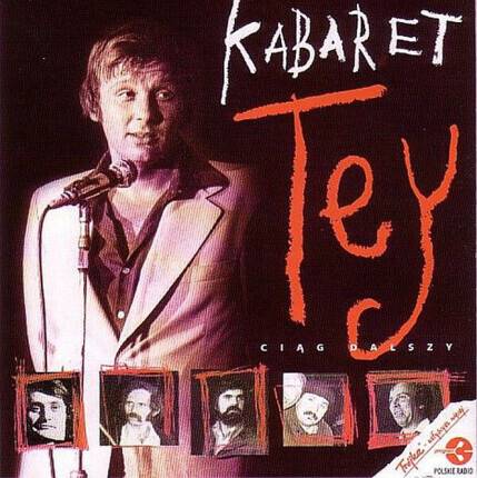 Zdjęcie do KABARET TEY - Ciąg dalszy