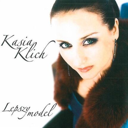 Zdjęcie do KLICH KASIA - Lepszy model