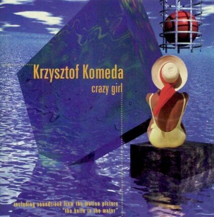 KOMEDA KRZYSZTOF - Crazy Girl. Okładka płyty
