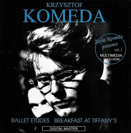 KOMEDA KRZYSZTOF - Ballet Etudes ; Breakfast At Tiffany's (Zofia Komeda presents vol.1). Okładka płyty