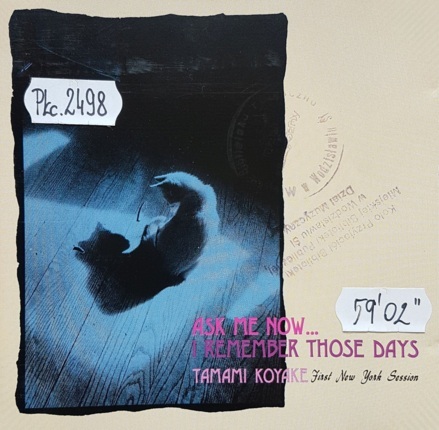 Zdjęcie do KOYAKE TAMAMI - Ask Me Now... I Remember Those Days