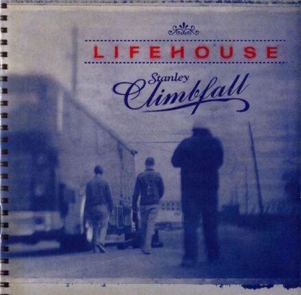 Zdjęcie do LIFEHOUSE - Stanley Climbfall