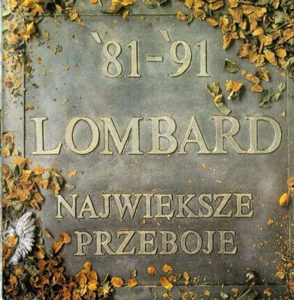 Zdjęcie do LOMBARD - Największe przeboje 81-91