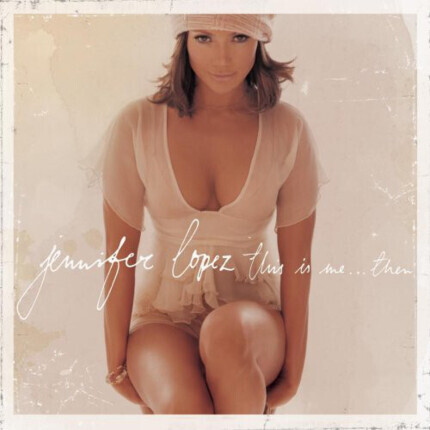 Zdjęcie do LOPEZ JENNIFER - This Is Me... Then