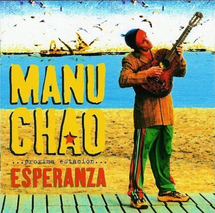 Zdjęcie do MANU CHAO  - Proxima Estacion... Esperanza