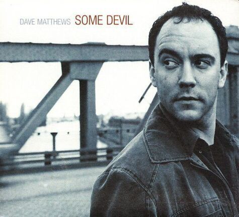 Zdjęcie do MATTHEWS DAVE - Some Devil