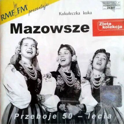 Zdjęcie do MAZOWSZE, ZESP&Oacute;Ł PIEŚNI I TAŃCA - Kukułeczka kuka