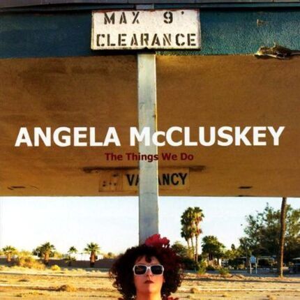 Zdjęcie do McCLUSKEY ANGELA - Things We Do