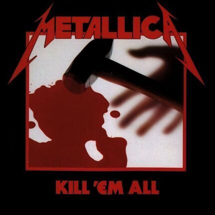 METALLICA - Kill 'Em All. Okładka płyty