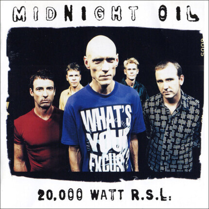 Zdjęcie do MIDNIGHT OIL - 20.000 Watt R.S.L.