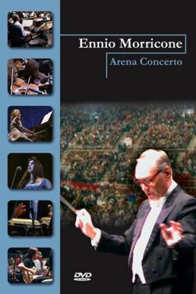 Zdjęcie do MORRICONE ENNIO - Arena Concerto